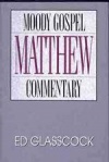 Matthew - Moody Gospel Commentary